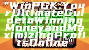 "WinPGK: Your Ultimate Guide to Winning Money and Maximizing Profits Online"
